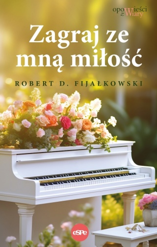 Zagraj ze mną miłość D Fijałkowski Robert