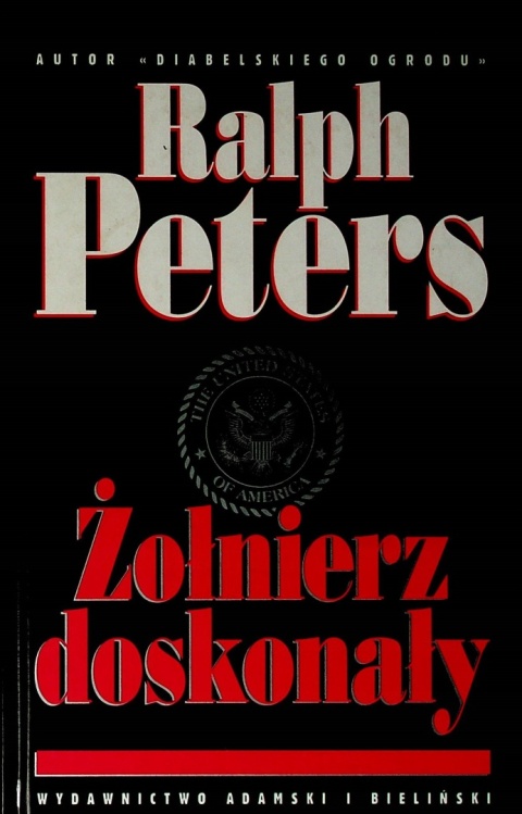 Żołnierz doskonały Ralph Peters