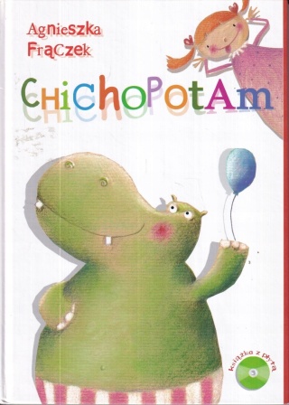 Chichopotam z płytą CD Agnieszka Frączek