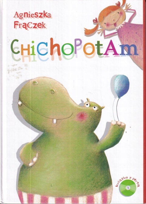 Chichopotam z płytą CD Agnieszka Frączek