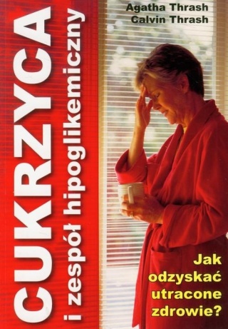 Cukrzyca i zespół hipoglikemiczny Agatha Thrash, Calvin Thrash