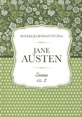 Emma. Część 2 Jane Austen