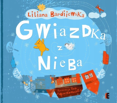 Gwiazdka z nieba Liliana Bardijewska