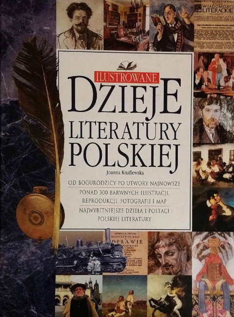 Ilustrowane dzieje literatury polskiej Joanna Kneflewska