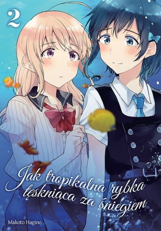 Jak tropikalna rybka tęskniąca za śniegiem Makoto Hagino