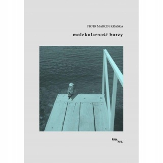 Molekularność burzy Piotr Marcin Kraska