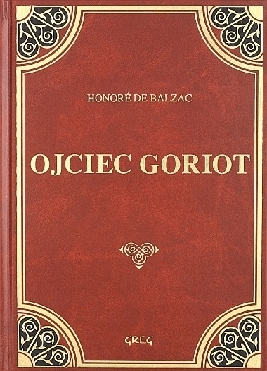Ojciec Goriot Honore De Balzac