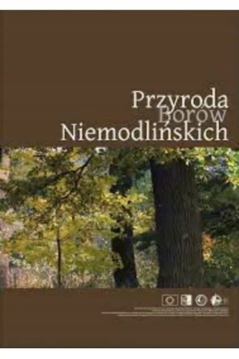 PRZYRODA BORÓW NIEMODLIŃSKICH KRZYSZTOF SPAŁEK