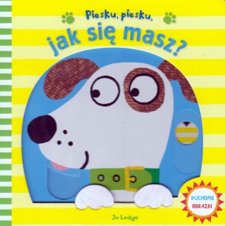 Piesku, piesku jak się masz? Jo Lodge