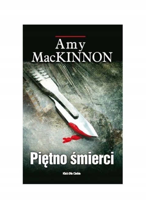 Piętno śmierci Amy MacKinnon