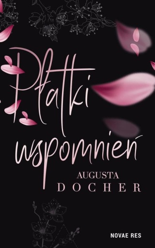 Płatki wspomnień Augusta Docher