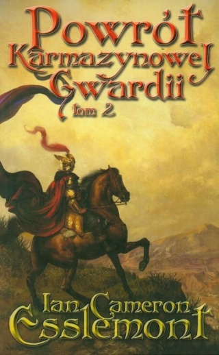 Powrót Karmazynowej Gwardii Tom 2 Ian Cameron Esslemont