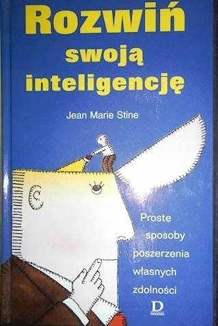 Rozwiń swoją inteligencję Jean Marie Stine