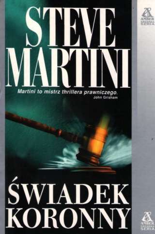 Świadek koronny Steve Martini