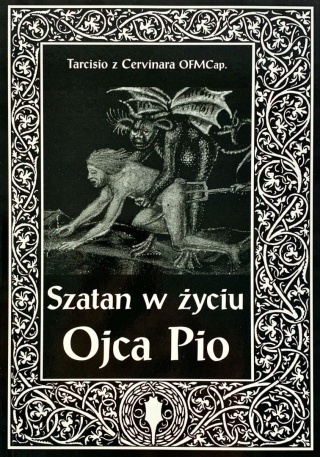 Szatan w życiu ojca Pio Tarcisio z Cervinara OFMCap