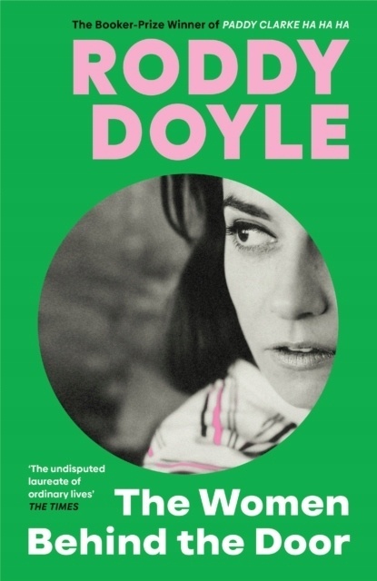 The Women Behind the Door Roddy Doyle