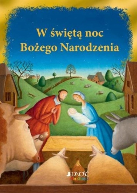 W świętą noc Bożego Narodzenia Lois Rock