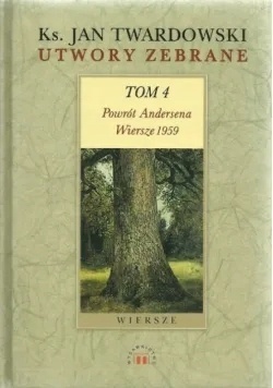 Wiersze Jan Twardowski tom 4