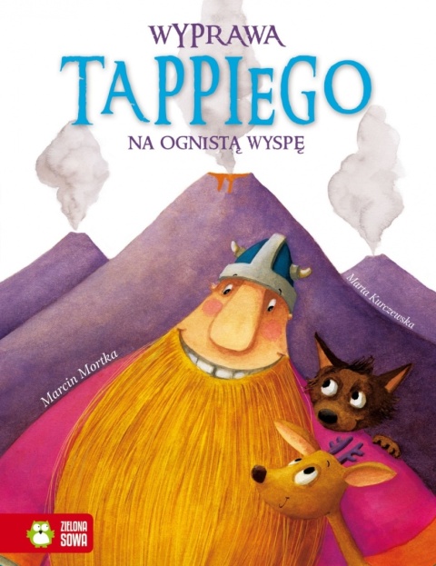 Wyprawa Tappiego na Ognistą Wyspę Marcin Mortka