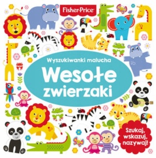 Wyszukiwanki malucha. Wesołe zwierzaki Nicholas Oliver