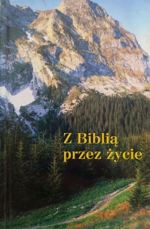 Z Biblią przez życie Praca zbiorowa