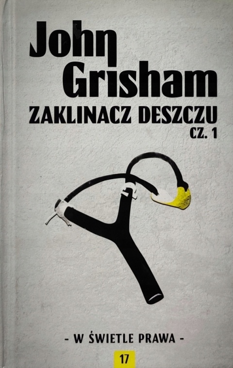Zaklinacz deszczu. Część 1 John Grisham