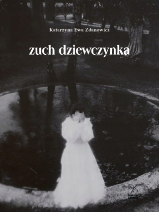Zuch dziewczynka Katarzyna Ewa Zdanowicz