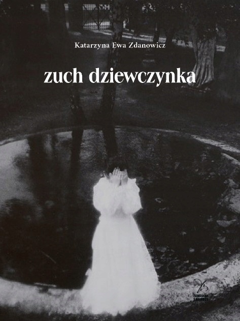 Zuch dziewczynka Katarzyna Ewa Zdanowicz