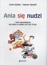 ANIA SIĘ NUDZI I INNE OPOWIADANIA Ursel Geisler