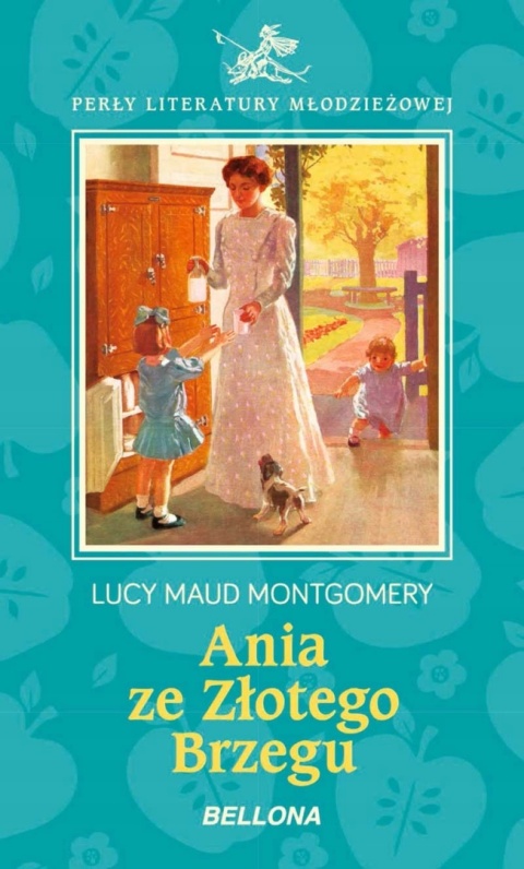Ania ze Złotego Brzegu Lucy Maud Montgomery