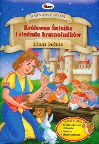 Baśniowy świat Królewna Śnieżka i siedmiu krasnoludków...
