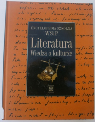 Encyklopedia szkolna WSiP Literatura Wiedza o kulturze Praca zbiorowa