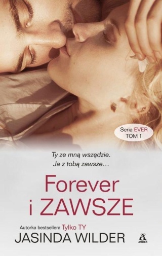 Forever i zawsze Jasinda Wilder