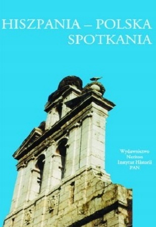 Hiszpania - Polska. Spotkania M. Nalewajko, E. Gonzalez Martinez