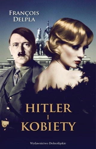 Hitler i kobiety Francois Delpla