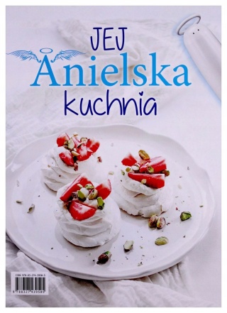 Jego Piekielna Kuchnia Jej Anielska Kuchnia Praca zbiorowa