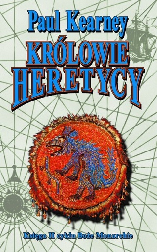 Królowie Heretycy Paul Kearney