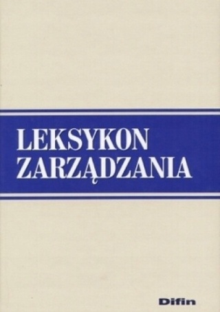 Leksykon zarządzania Praca zbiorowa