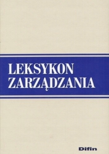 Leksykon zarządzania Praca zbiorowa