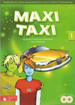 Maxi Taxi 1 Podręcznik do języka angielskiego z pł Praca zbiorowa