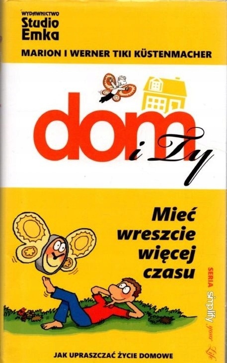 Mieć wreszcie więcej czasu Marion Küstenmacher
