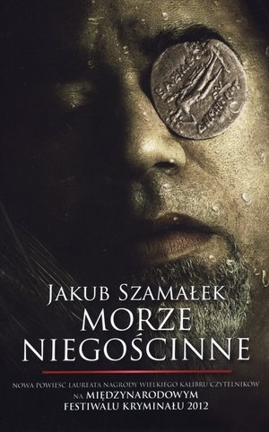 Morze niegościnne Jakub Szamałek
