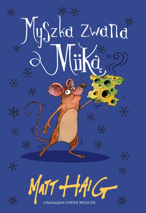 Myszka zwana Miiką Matt Haig
