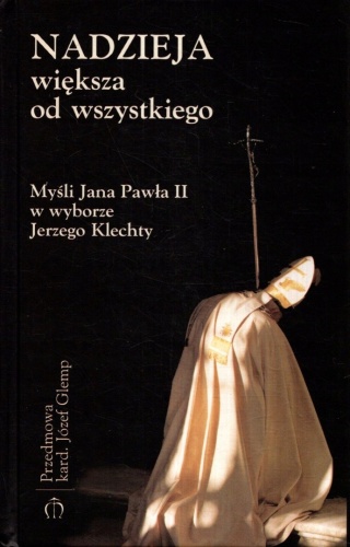 Nadzieja większa od wszystkiego