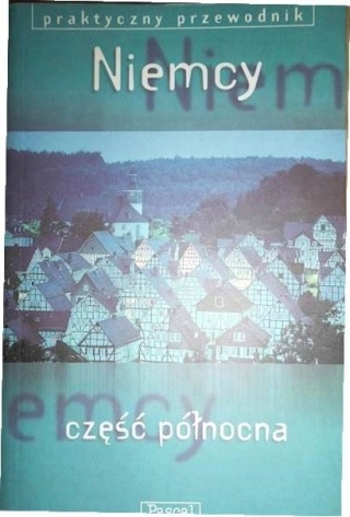 Niemcy część północna Praca zbiorowa