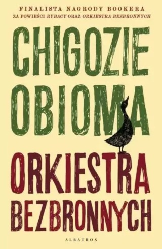 Orkiestra bezbronnych Obioma Chigozie
