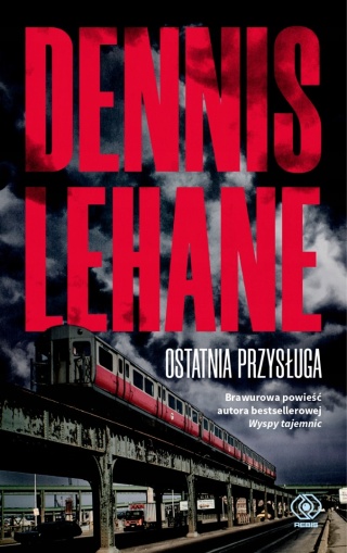 Ostatnia przysługa Dennis Lehane