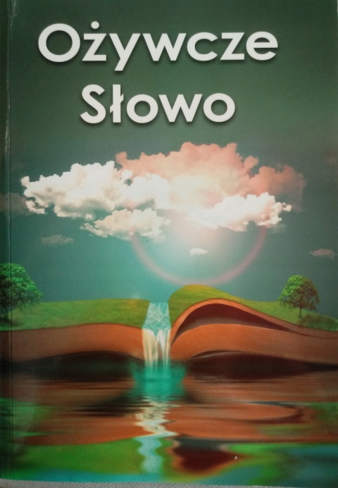 Ożywcze słowo Praca zbiorowa