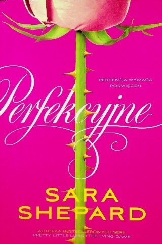 Perfekcyjne Sara Shepard