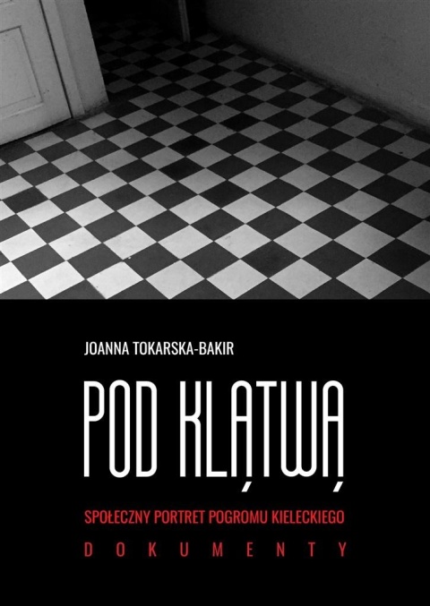 Pod klątwą Joanna Tokarska-Bakir
